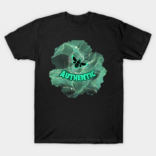 BE AUTHENTIC T-Shirt